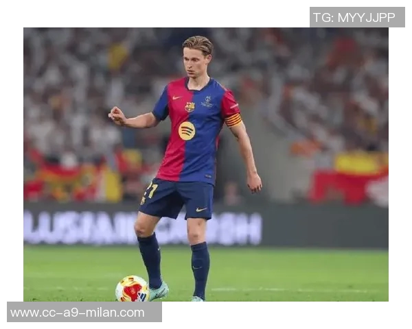 巴萨官方宣布德容续约至2029年解约金高达五亿欧元